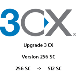 3CX Phone System upgrade de 256SC à 512SC